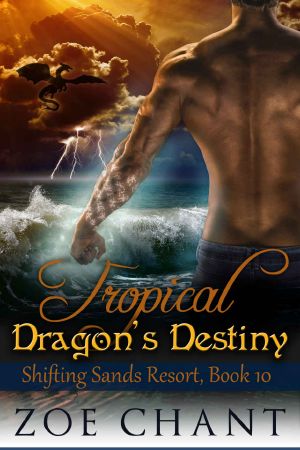 [Shifting Sands Resort 10] • Tropical Dragon's Destiny